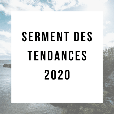 Votre serment de l’année 2020